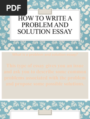 Problem and Solution Essay