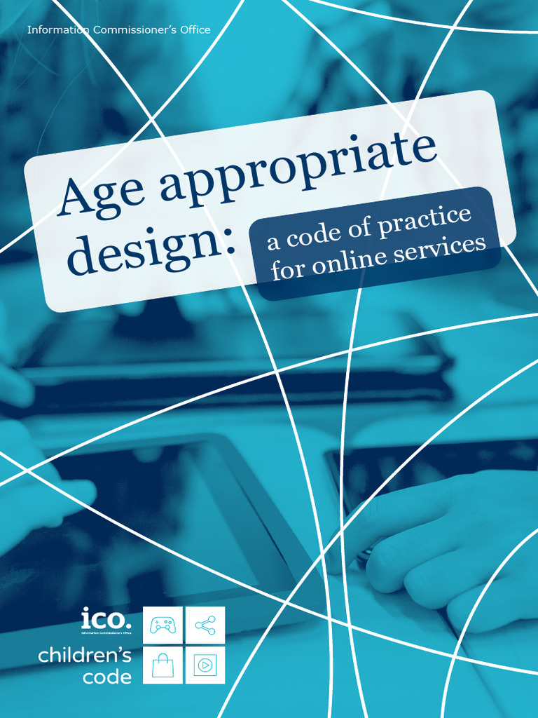 Age Appropriate Design A Code of Practice For Online Services 2 1 | PDF ...