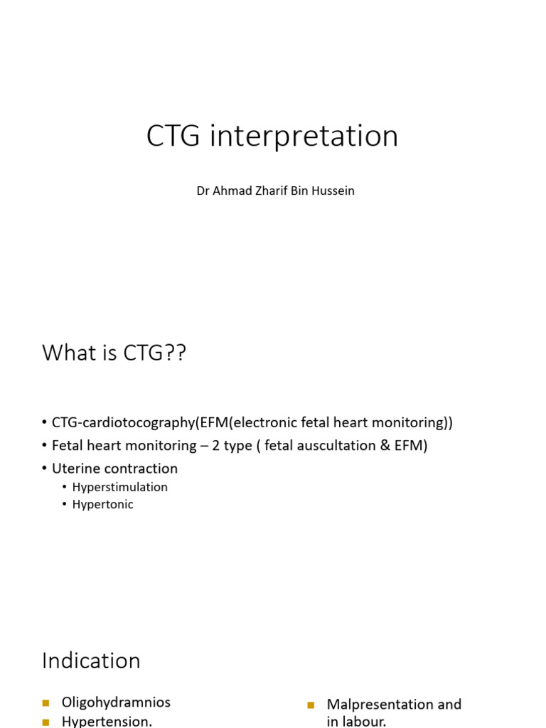 CTG Interpretation: DR Ahmad Zharif Bin Hussein | PDF | Science ...