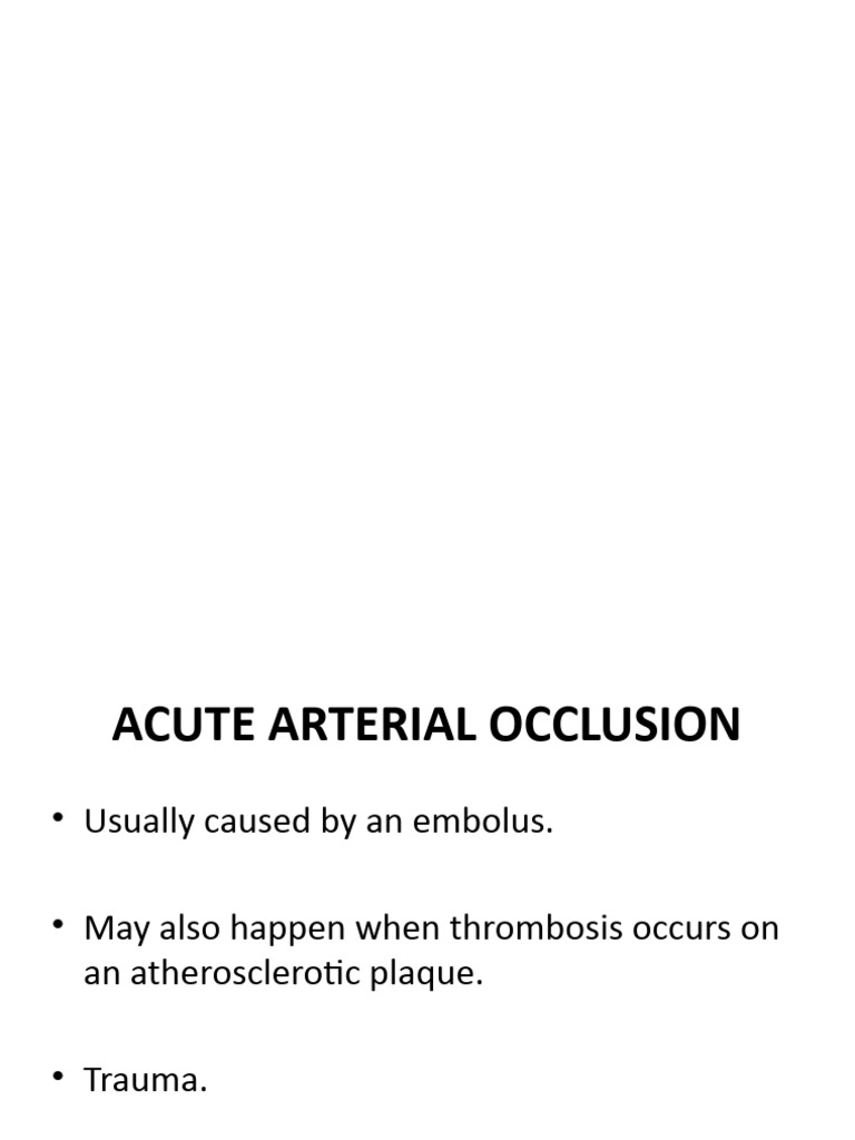 Acute Arterial Occlusion Overview | PDF | Ischemia | Thrombosis