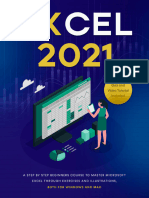 Excel 2021 A Step by Step Beginners Course To Master Microsoft Excel Through Exercises and Illustrations by Jackson, Martin