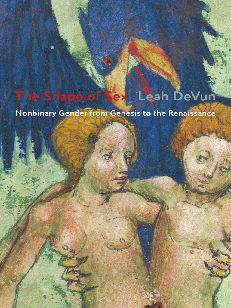 Leah Devun - The Shape of Sex - Nonbinary Gender From Genesis To