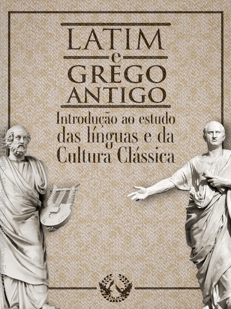 Que aconteceu ao latim e ao grego antigo?