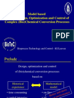 Model Based Analysis, Design, Optimization and Control of Complex (Bio) Chemical Conversion Processes