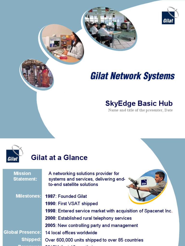 Gilat SkyEdge Hub Overview and Features | PDF | Very Small Aperture ...