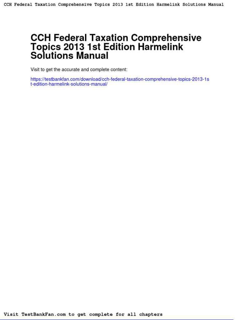 CCH Federal Taxation Comprehensive Topics 2013 1st Edition Harmelink