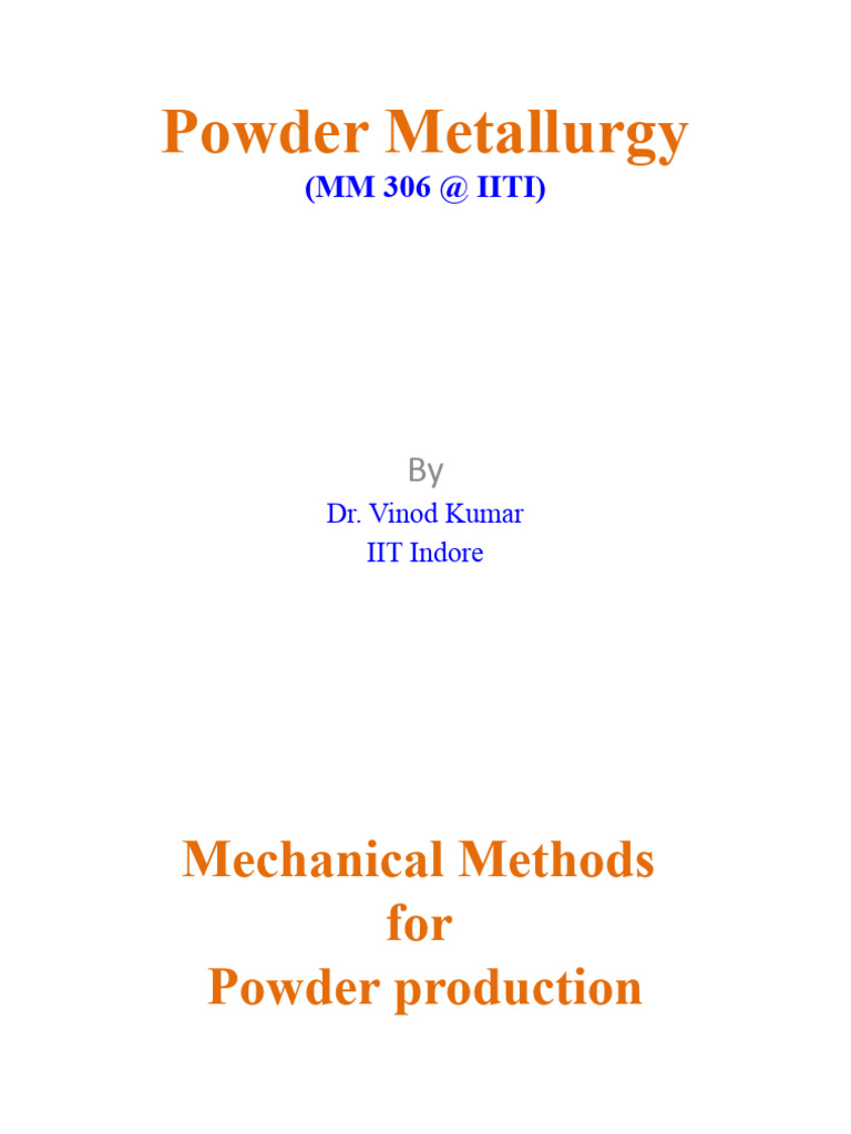 Mechanical Methods in Powder Metallurgy | PDF | Mill (Grinding) | Fracture