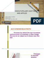 Physiology of Accommodation and Pupillary Light Reflex & Its Applied Aspect