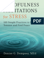 Mindfulness Meditations For Stress 100 Simple Practices To Ease Tension and Find Peace