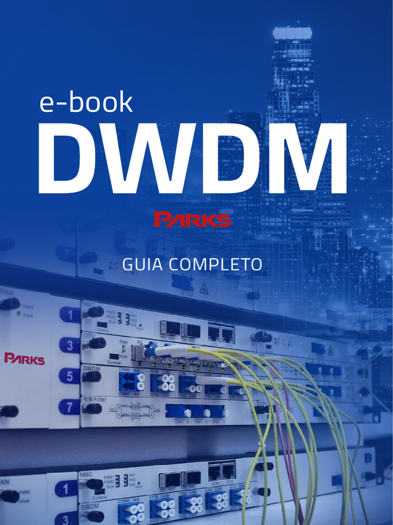 Guia Completo sobre DWDM e Aplicações | PDF | Fibra ótica | Rede de ...