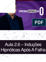 2.6 - Induções Hipnóticas Após A Falha