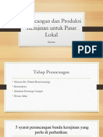 Perancangan Dan Produksi Kerajinan Untuk Pasar Lokal