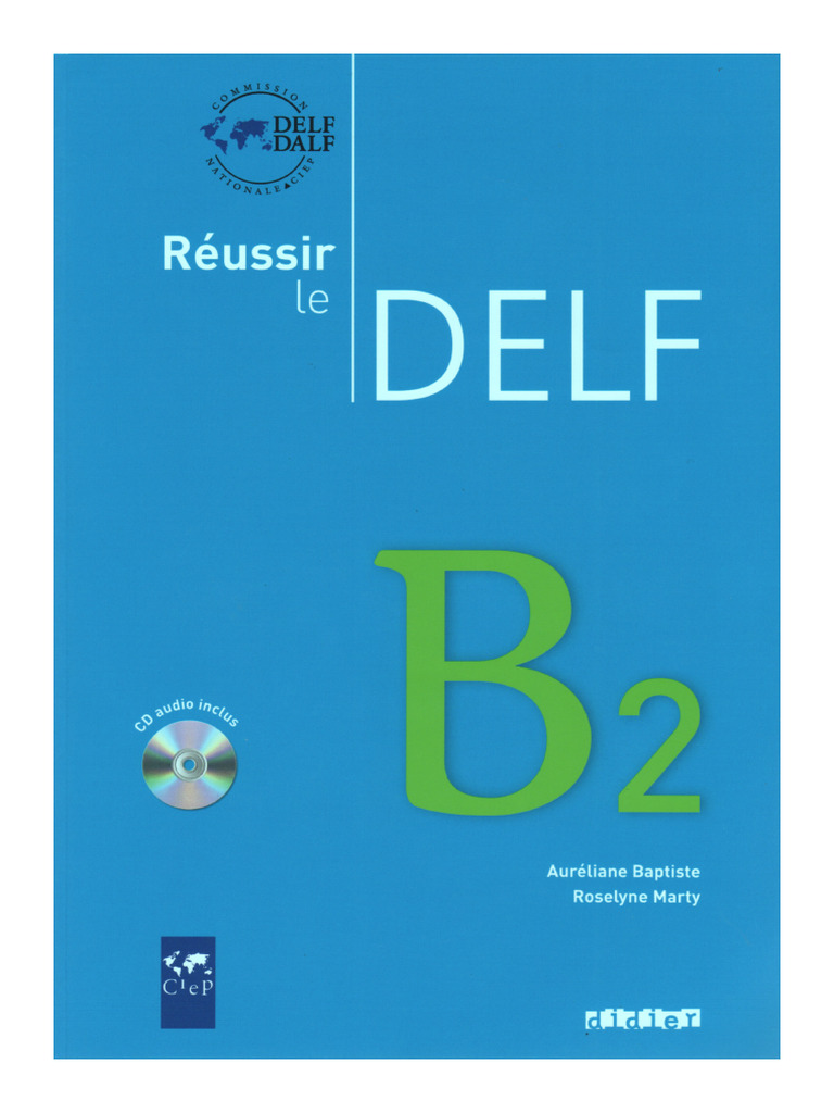 Reussir Le DELF B2 | PDF | France
