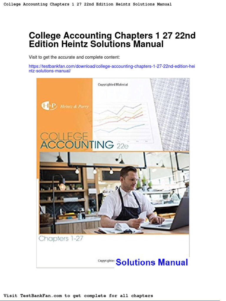 College Accounting Chapters 12722nd Edition Heintz Solutions Manual