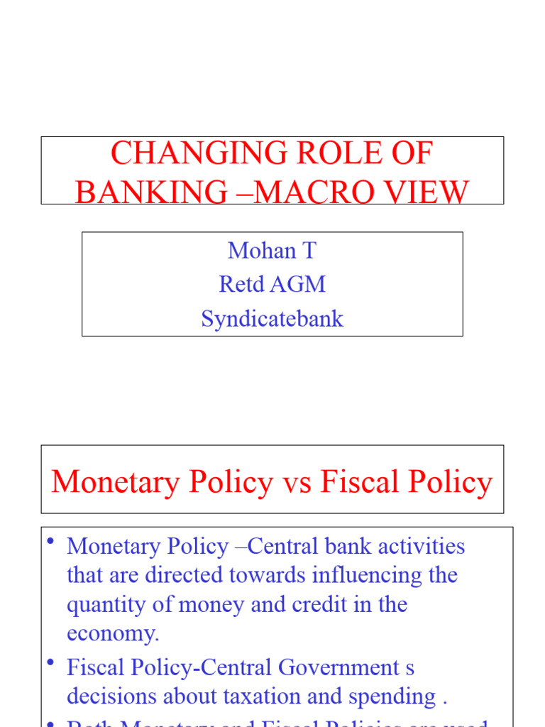 Banks - Macro Economic View | PDF | Monetary Policy | Reserve Bank Of India