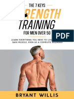 The Seven Keys To Strength Training For Men by Bryant Willis