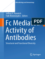 FC Mediated Activity of Antibodies: Jeffrey V. Ravetch Falk Nimmerjahn Editors