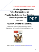 Decentralized Cryptocurrencies Make Transactions On Private Blockchains That Create A Global Payment System