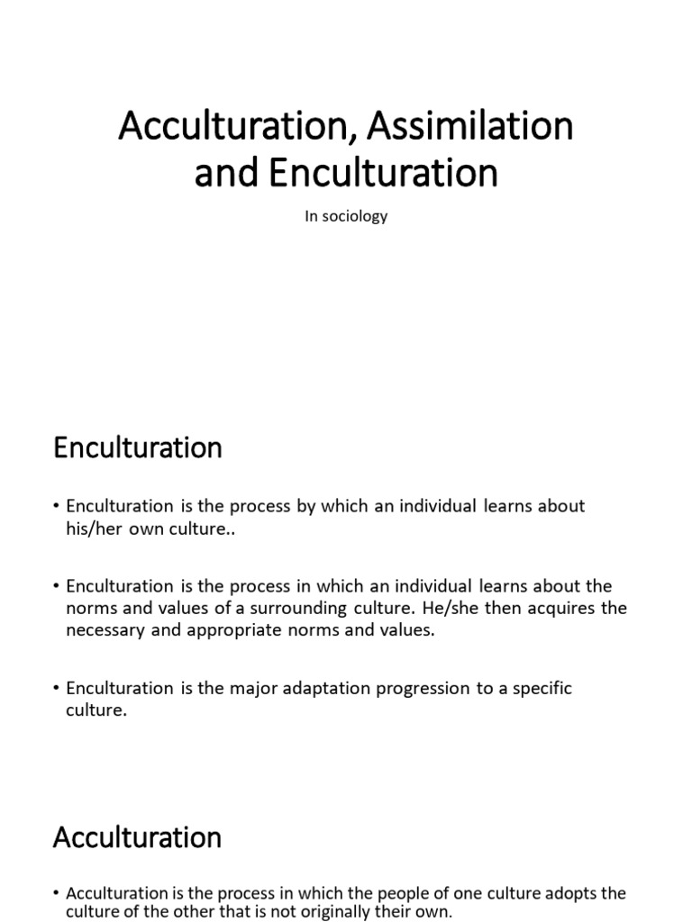 Enculturation, Acculturation, Assimilation | PDF