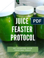 Juice Feaster's Protocol