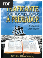 De Traficante de Escravos a Pregador - A história de John Newton - Brian Edwards