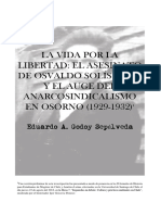 La Vida Por La Libertad El Asesinato de Osvaldo Solís Soto y El Auge Del Anarcosindicalismo en Osorno (1929-1932)
