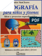 Geografía para Niños y Jóvenes - Ideas y Proyectos - VanCleve, Janice Pratt Mark, Mona - 1997 - México - Limusa Noriega Editores - 9789681849016