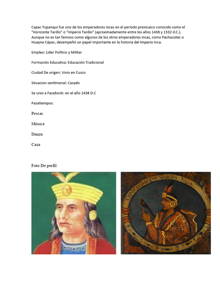 Capac Yupanqui fue uno de los emperadores incas en el período