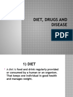 Diets, Drugs and Disease