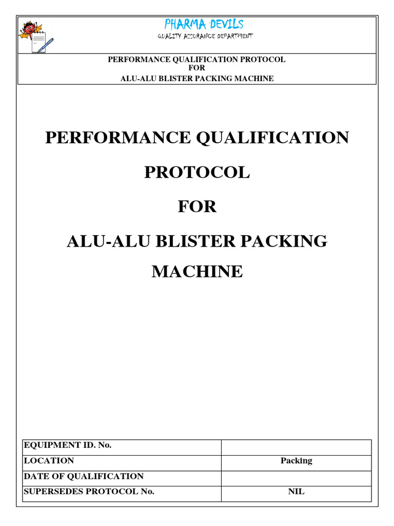 Performance Qualification Protocol For Alu Alu Blister Packing Machine