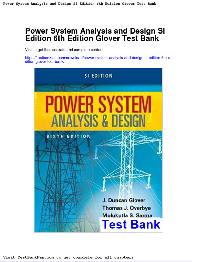 Power System Analysis and Design Si Edition 6th Edition Glover Test