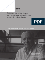 Estados Continentales y La Alianza Argentino-Brasileña - Alberto Methol Ferré