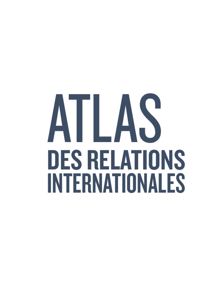Atlas des Relations Internationales 1945-2022 | PDF | Globalisation ...