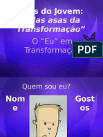 O Eu em Transformação