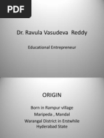 Dr. Ravula Vasudeva Reddy: Educational Entrepreneur