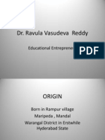 Dr. Ravula Vasudeva Reddy: Educational Entrepreneur