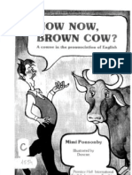 How Now, Brown Cow-A Course in Pronunciation - 133p