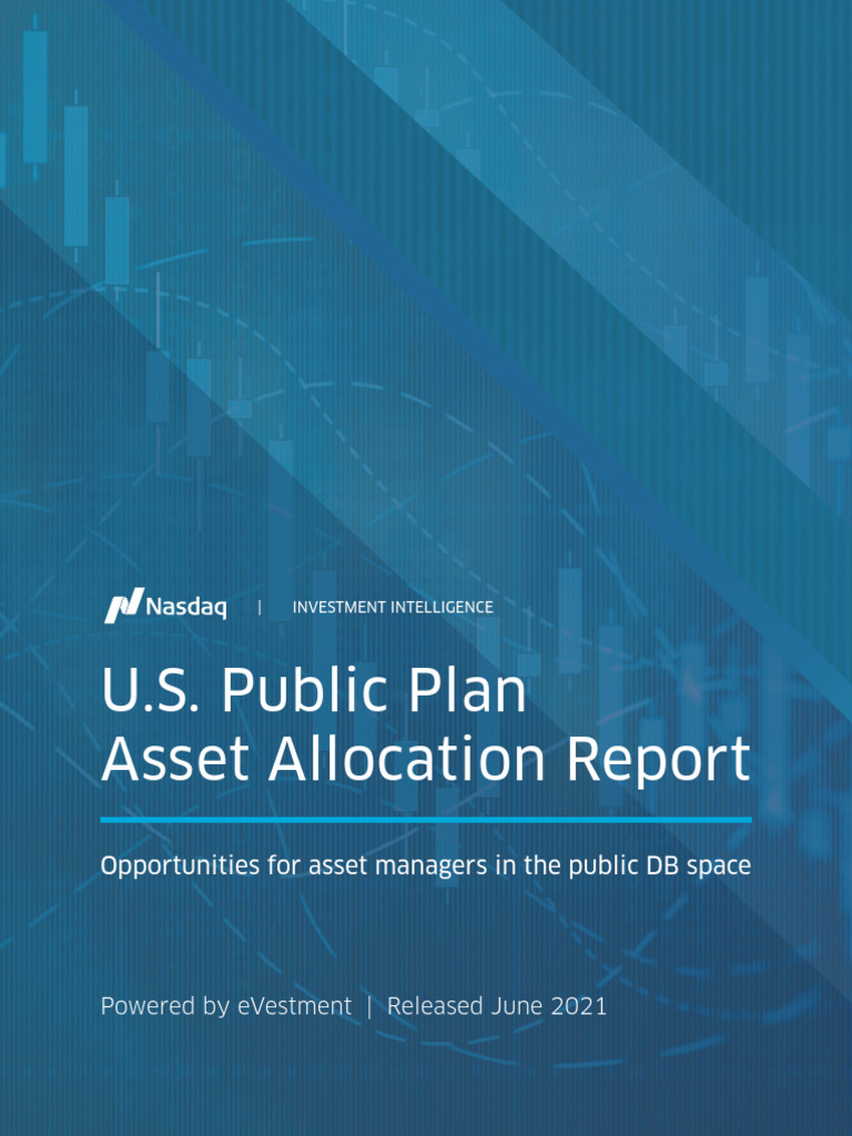 NasdaqeVestmentUSPublicPlanAssetAllocationReport2021 PDF