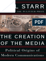 Paul Starr - The Creation of The Media - Political Origins of Modern Communications-Basic Books (2005)