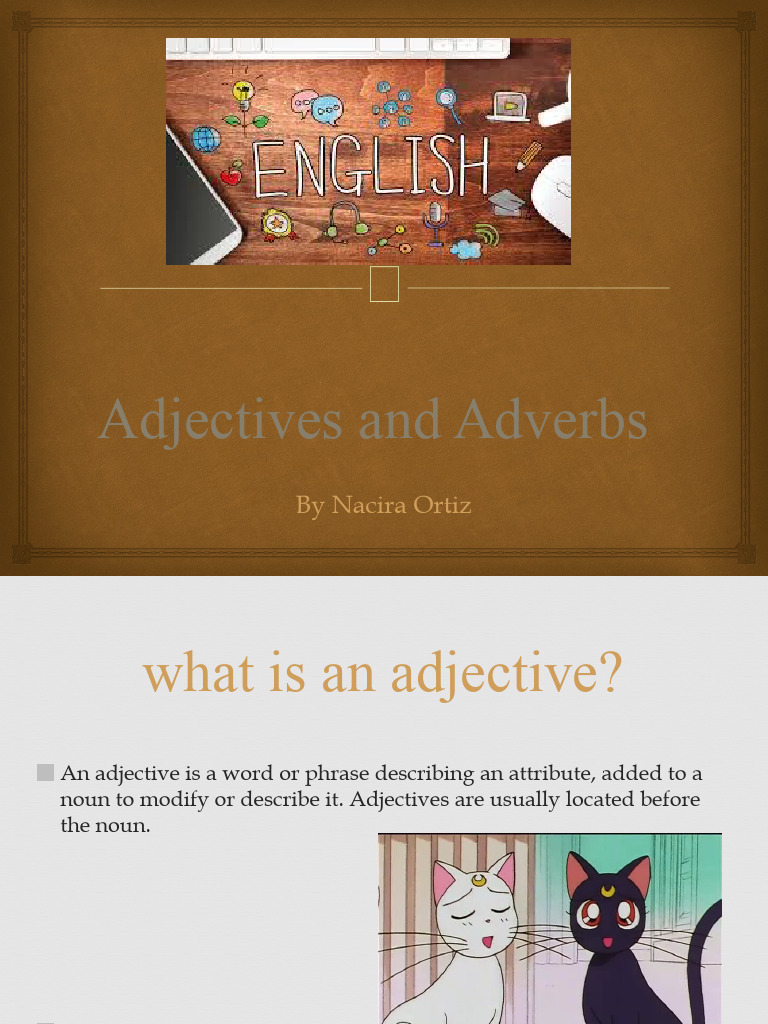 Adjectives and Adverbs Explained | PDF | Adjective | Adverb