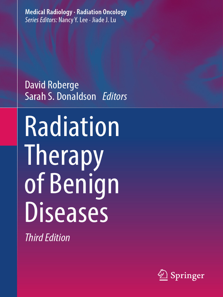 Radiation Therapy of Benign Diseases | PDF | Standard Of Care