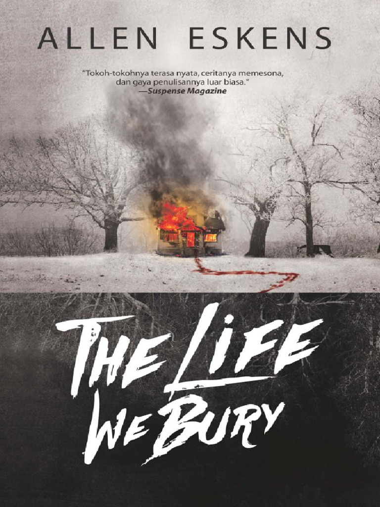 Allen Eskens The Life We Bury (SFILE PDF