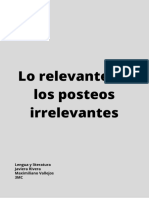 Lo Relevante de Los Posteos Irrelevantes: Lengua y Literatura Javiera Rivera Maximiliano Vallejos 3MC