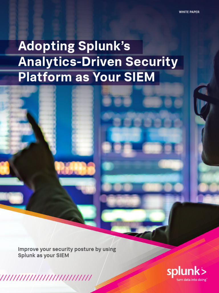 Using Splunk as Your SIEM Solution | PDF