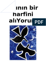 Adının Bir Harfini Alıyorum