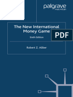 Robert Z. Aliber (Auth.) - The New International Money Game-Palgrave Macmillan UK (2002)