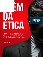 Além Da Ética 40 Técnicas Ocultas Da Manipulação (E-Book Atualizado)