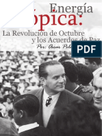 "Energía Utópica: La Revolución de Octubre y Los Acuerdos de Paz", Escrito Por El Dr. Óscar Peláez Almengor.