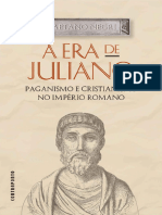 A Era de Juliano Paganismo e Cristianismo No Império Romano (Gaetano Negri Eliana Aguiar)