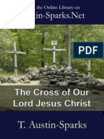 The Cross of Our Lord Jesus Christ - T. Austin-Sparks